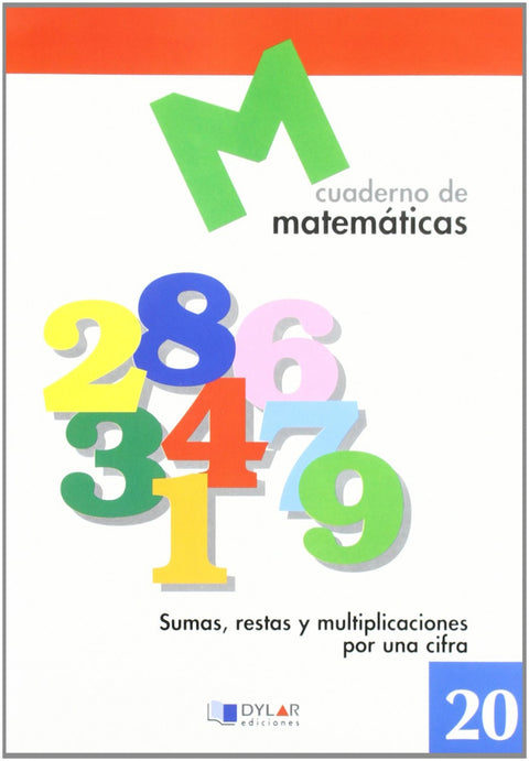  Matemáticas   20 - Sumas, restas y multiplicaciones por una cifra 