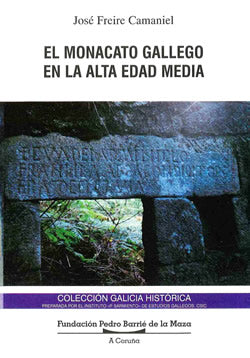  El Monacato gallego en la alta Edad Media 