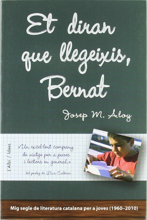  Et diran que llegeixis, Bernat 