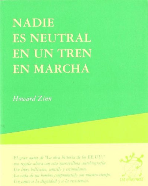  Nadie es neutral en un tren en marcha 