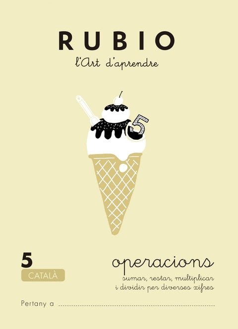  Rubio, l'art d'aprendre. Operacions 5 