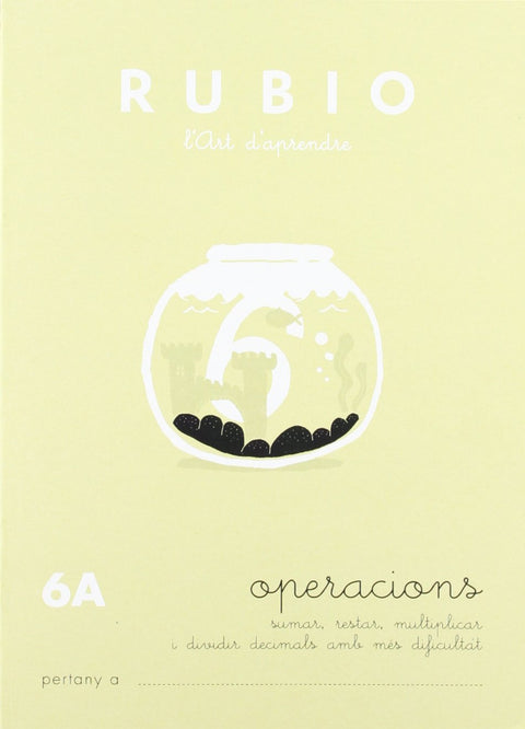  Rubio, l'art d'aprendre. Operacions 6A 