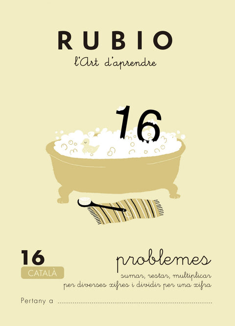  Rubio l'art d'aprendre. Problemes 16 