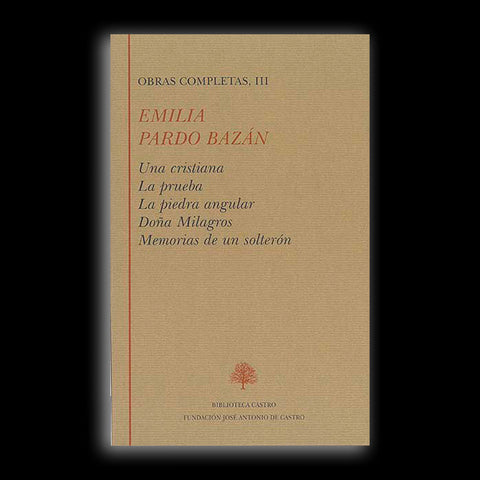  Una cristiana;La prueba;La piedra angular;Doña Milagros;Memorias de un solterón 