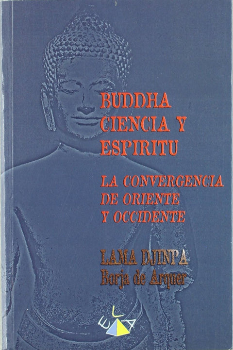  BUDDHA, CIENCIA Y ESPIRITU 