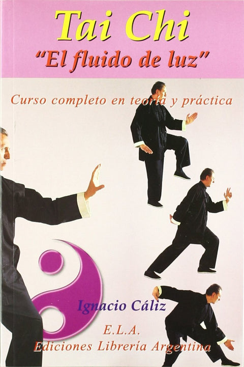  TAI CHI 'EL FLUIDO DE LUZ' 