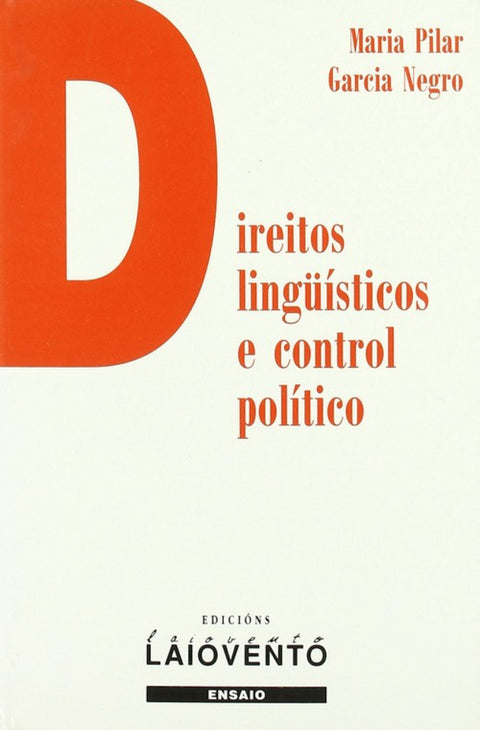  Direitos lingüísticos e control político 