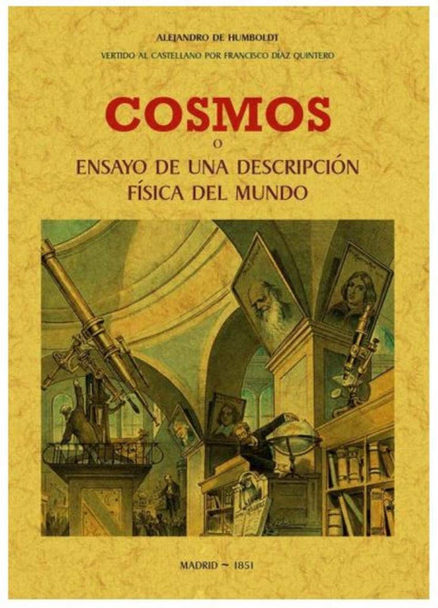  COSMOS O ENSAYO DE UNA DESCRIPCIÓN FÍSICA DEL MUNDO 
