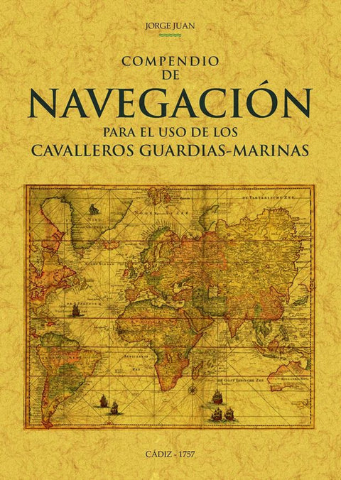  Compendio de navegacion para el uso de los cavalleros guardias-marinas 