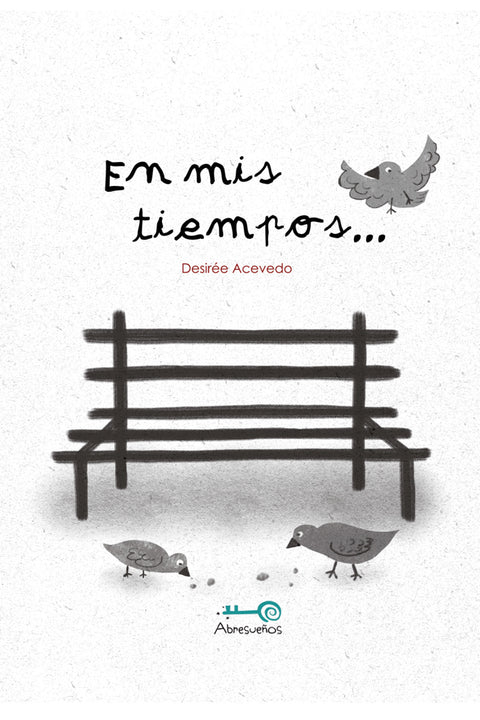  EN MIS TIEMPOS... 