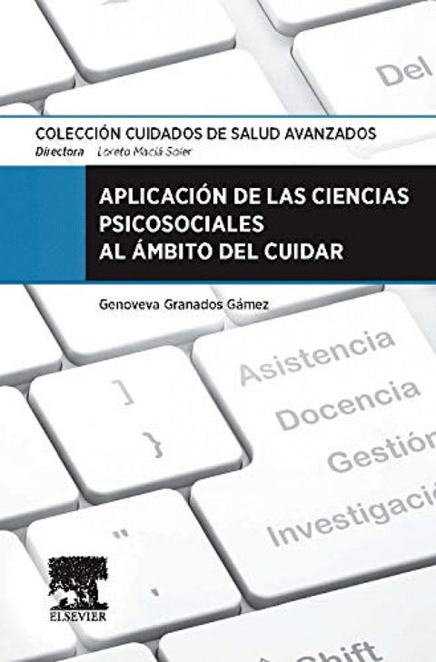  Aplicación de las Ciencias psicosociales al ámbito de cuidar 