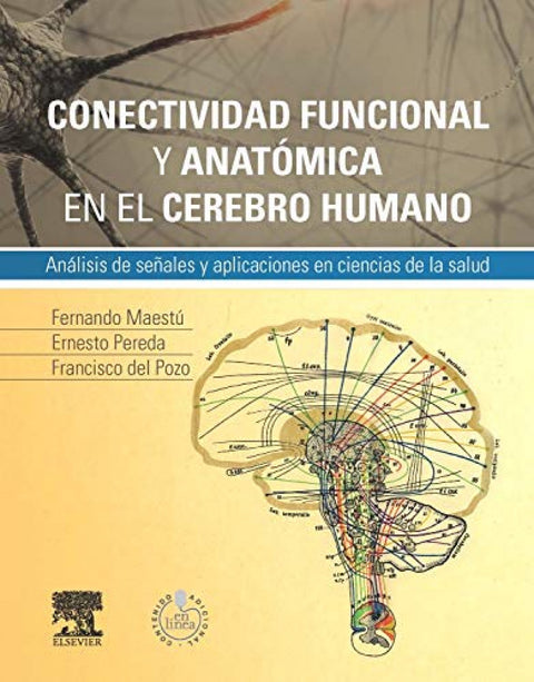  Conectividad funcional y anatómica en el cerebro humano + StudentConsult en español 