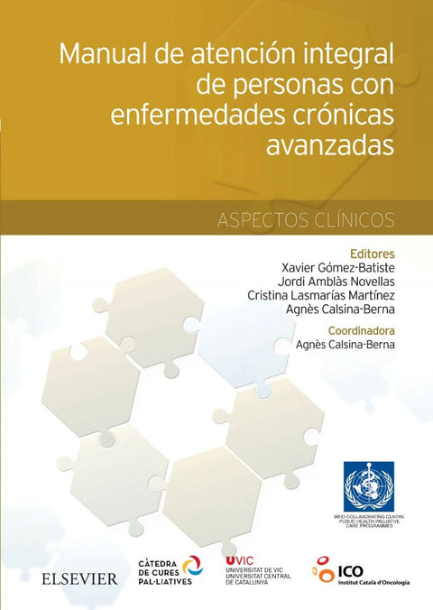  MANUAL DE ATENCIÓN INTEGRAL DE PERSONAS CON ENFERMEDADES CRÓNICAS AVANZADAS 