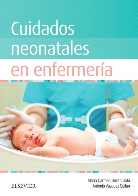  Cuidados neonatales en enfermería 