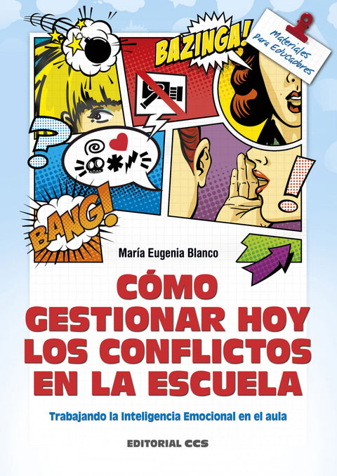  CóMO GESTIONAR HOY LOS CONFLICTOS EN LA ESCUELA 