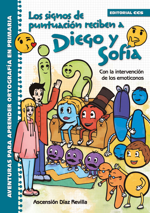  LOS SIGNOS DE PUNTUACIÓN RECIBEN A DIEGO Y SOFÍA 