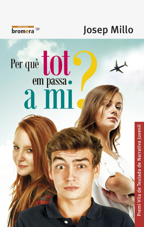  Per què tot em passa a mi? 