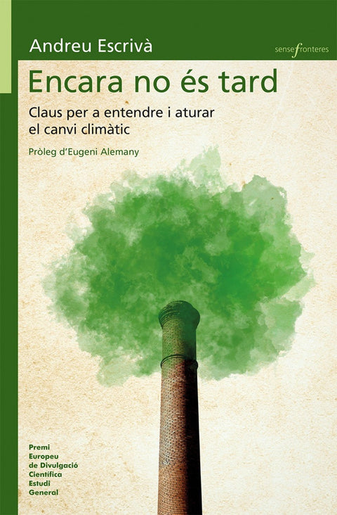  Encara no és tard 