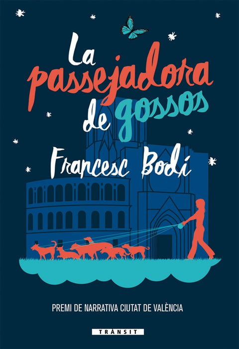  LA PASSEJADORA DE GOSSOS 