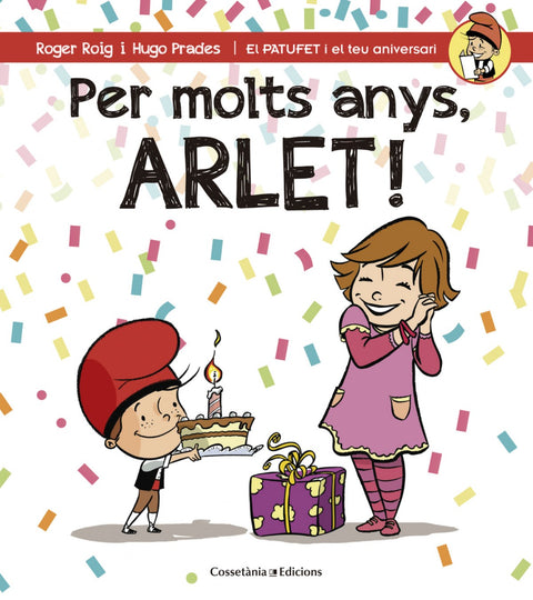  Per molts anys, arlet! 