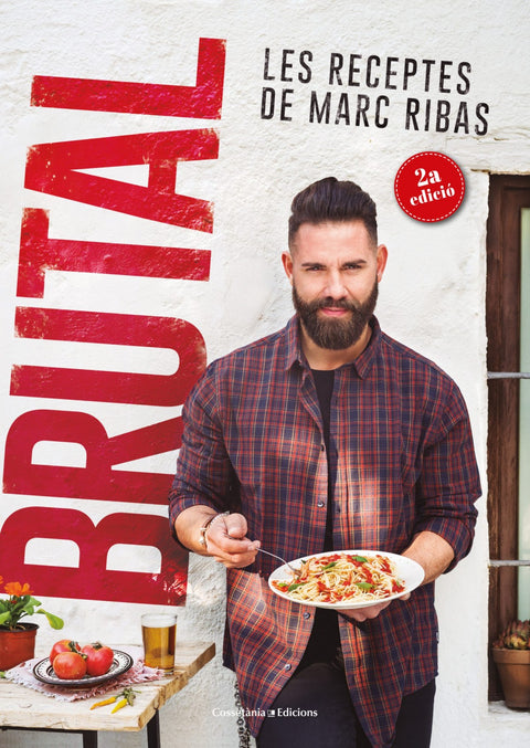  BRUTAL. LES RECEPTES E MARC RIBAS 