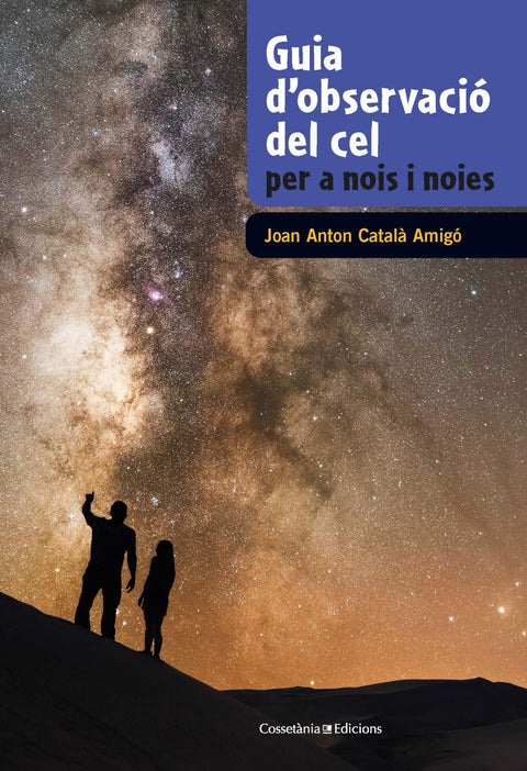  GUIA D'OBSERVACIÓ DEL CEL PER A NOIS I NOIES 
