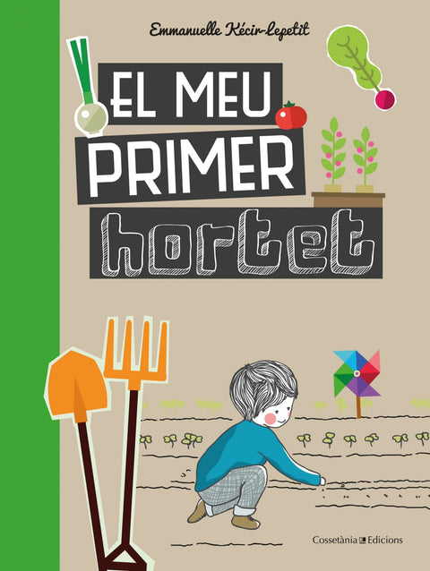  EL MEU PRIMER HORTET 