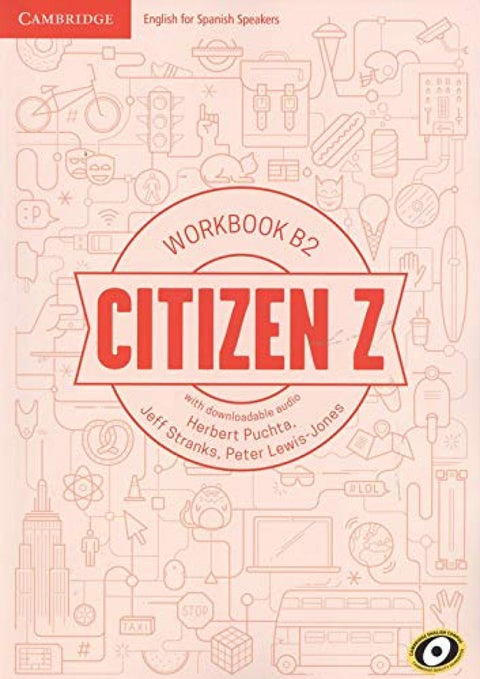  CITIZEN Z (B2) WORKBOOK WITH DOWNLOADABLE AUDIO 