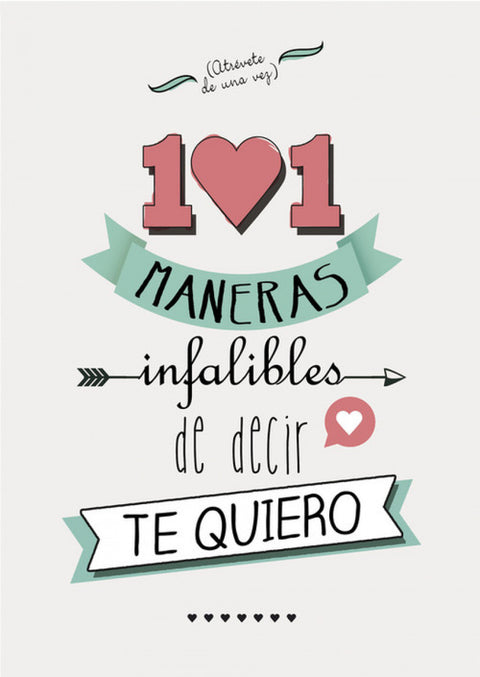  101 maneras infalibles de decir te quiero 