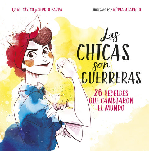  LAS CHICAS SON GUERRERAS 