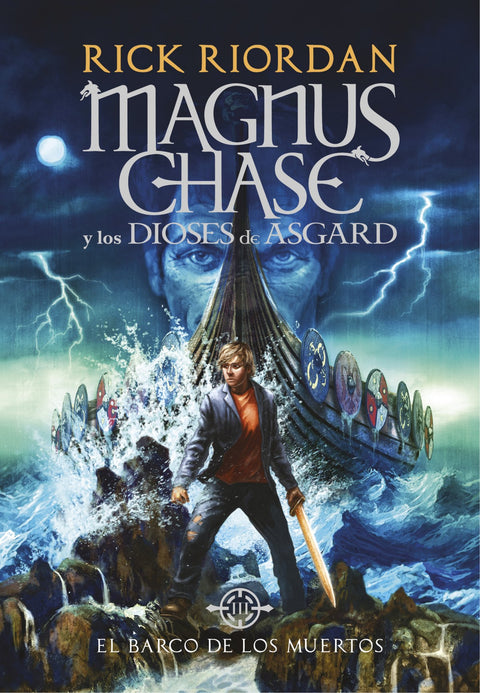  MAGNUS CHASE: EL BARCO DE LOS MUERTOS 