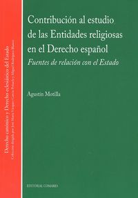  CONTRIBUCION AL ESTUDIO DE LAS ENTIDADES RELIGIOSAS EN EL DERECHO 
