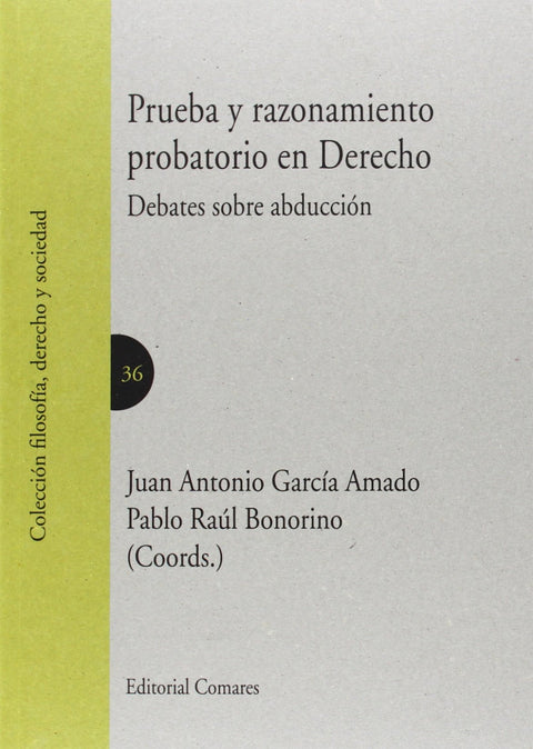  Prueba y razonamiento probatorio en derecho 