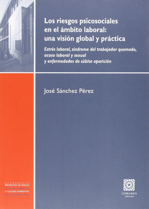  Riesgos psicosociales en el ámbito laboral 