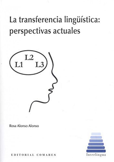  La transferencia lingüística: perspectivas actuales 