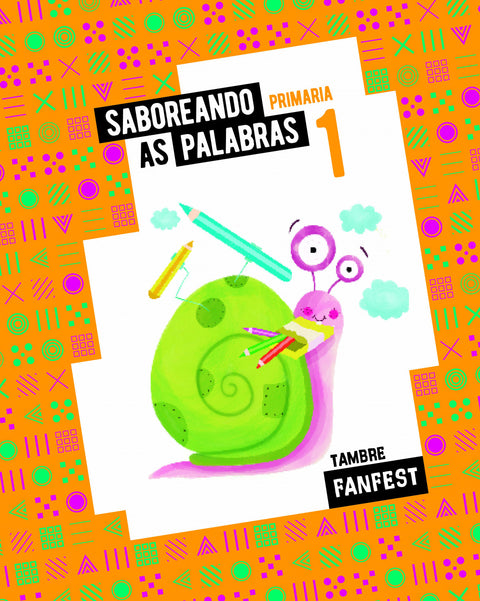  SABOREANDO AS PALABRAS 1ºEP GALICIA 22 FANFEST ANTOLOXÍA 