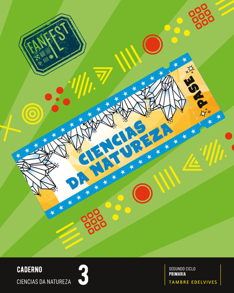  Proxecto: FanFest. Ciencias da Natureza 3 - Caderno 