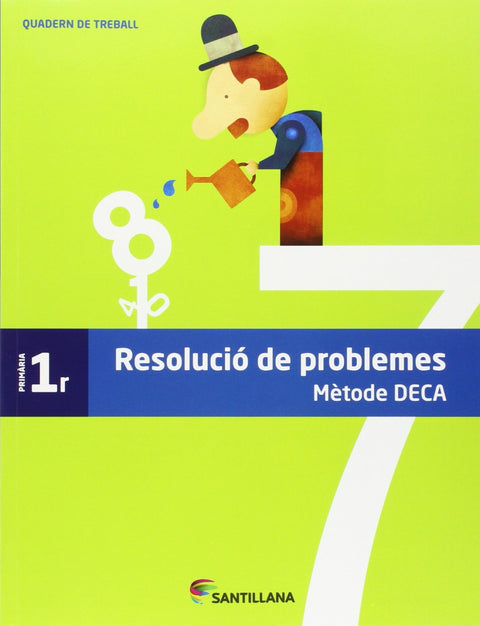  Quadern resolucio problemes 1r.primaria. Deca 