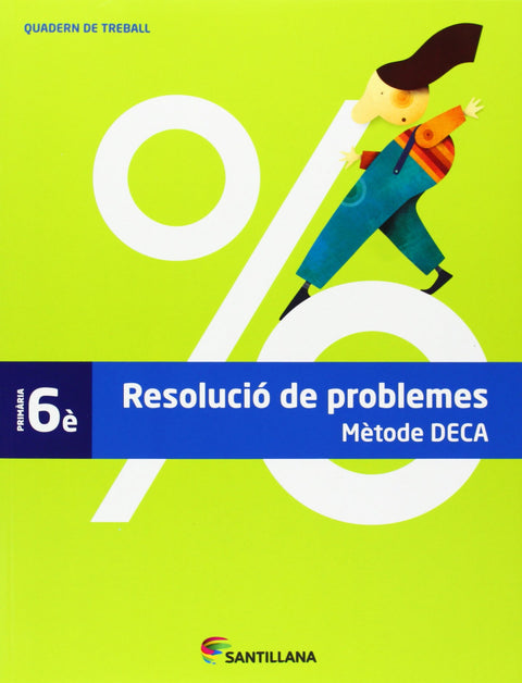  QUADERN PROBLEMES METODE DECA 6 PRIMARIA 