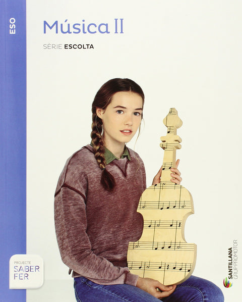  MÚSICA II ESO SÈRIE ESCOLTA 