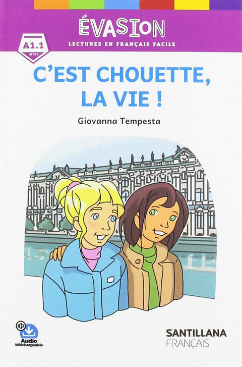  C´EST CHOUETTE, LA VIE! 