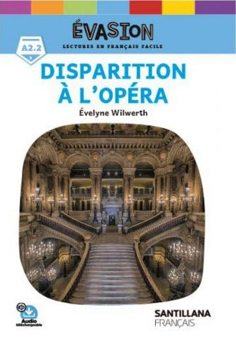  EVASION NE (3) DISPARITION A L'OPERA 