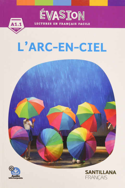  EVASION NE (INTRO) L'ARC EN CIEL 