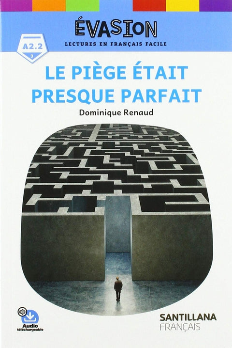  EVASION NE (3) LA PIEGE ETAIT PRESQUE PA 