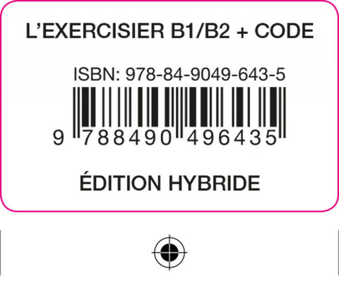  L'EXERCISIER livre. 600 exercices B1.1/B2.2 Édition hybride 