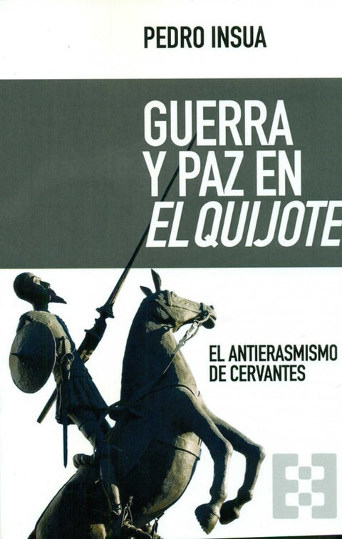  GUERRA Y PAZ EN EL QUIJOTE 