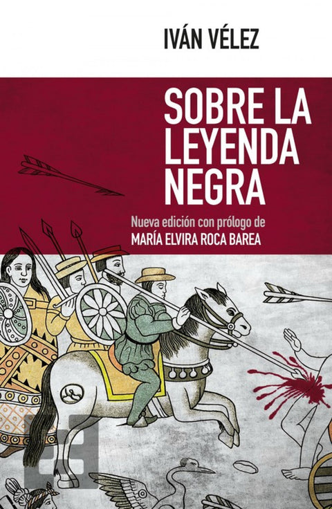  SOBRE LA LEYENDA NEGRA 