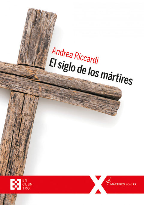  EL SIGLO DE LOS MÁRTIRES 