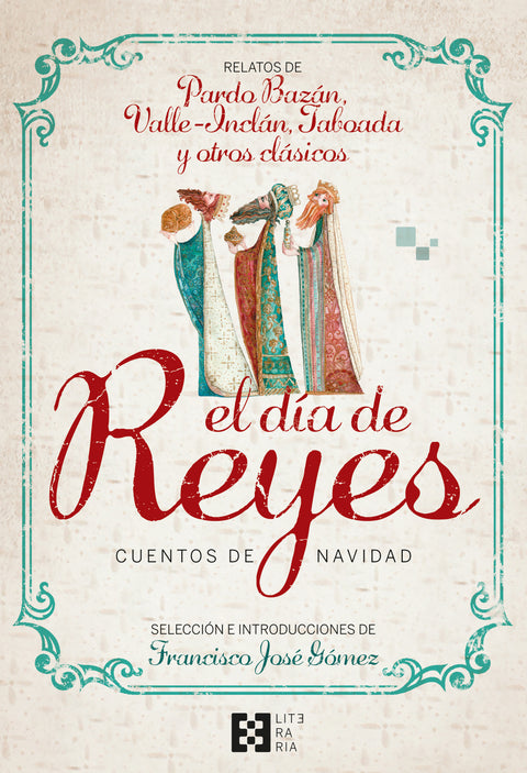  El día de Reyes. Cuentos de Navidad 