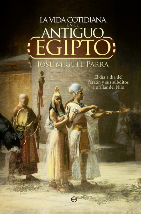  La vida cotidiana en el antiguo Egipto 